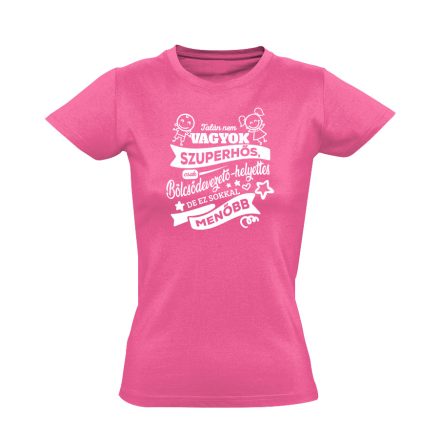 MenőBölcsihelyettes kisgyermeknevelő női póló (rózsaszín)