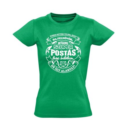 Így alakult! postás női póló (zöld)