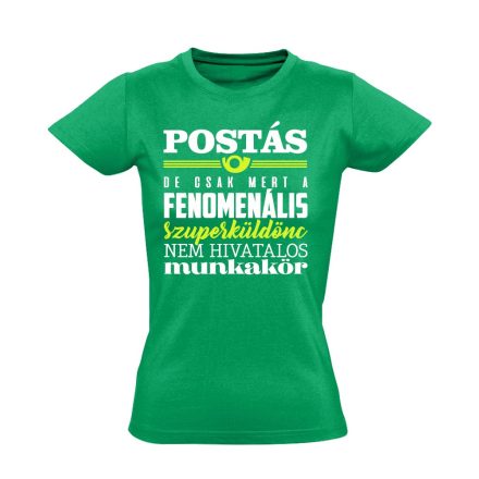 Fenomén postás női póló (zöld)