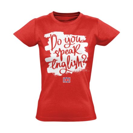 Szpíkeled? angoltanáros női póló (piros)