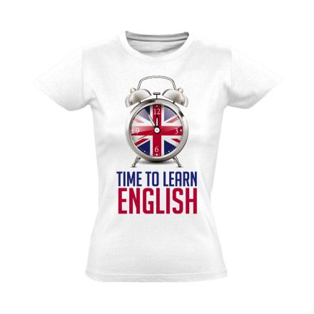 TimeToLearn angoltanáros női póló (fehér)