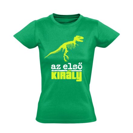 Az Első Rex tanáros női póló (zöld)