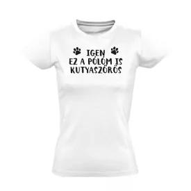 Kutyaszőrös kutyás női póló (fehér)