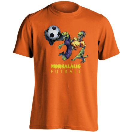 Mindhalálig focis férfi póló (narancssárga)