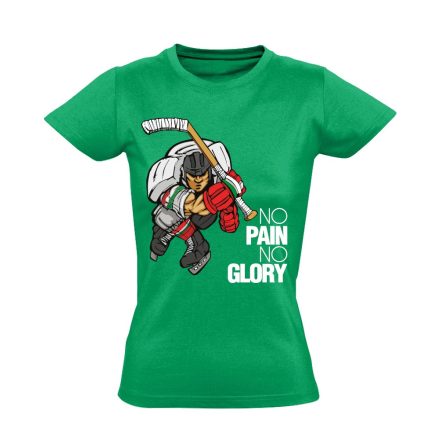 No Pain No Glory jégkorongos női póló (zöld)