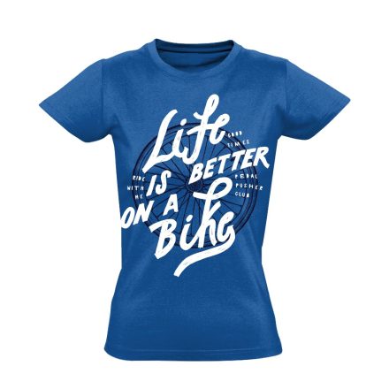 Felirat "betterlife" kerékpáros női póló (kék)