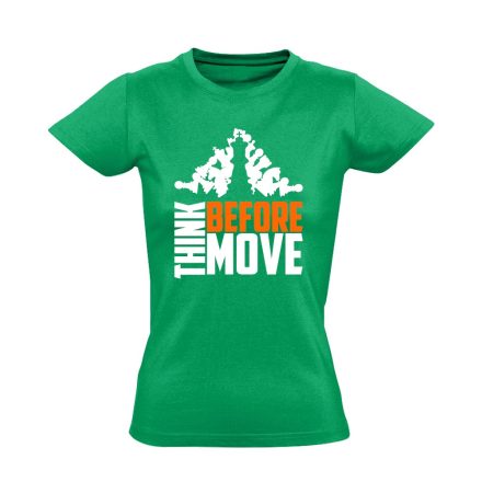 Think Before Move sakkos női póló (zöld)