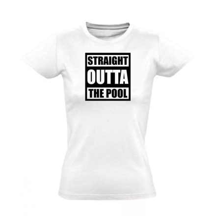Straight outta the pool vizilabdás női póló (fehér)