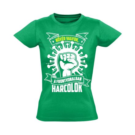NővérFront hétköznapi hős női póló (zöld)