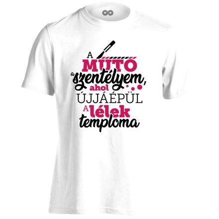 MűtőSzentély hétköznapi hős férfi póló (fehér)