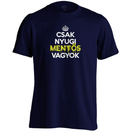 Nyugi, mentős vagyok férfi póló (tengerészkék)