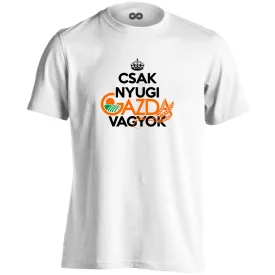 Nyugi, gazda vagyok férfi póló (fehér)