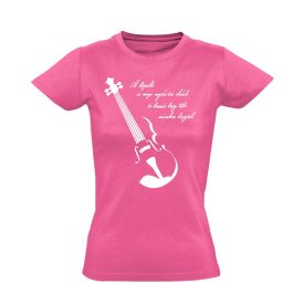 Bölcselet hegedűs női póló (rózsaszín)