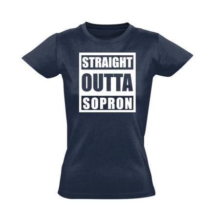 Straight outta Sopron hip-hop női póló (tengerészkék)