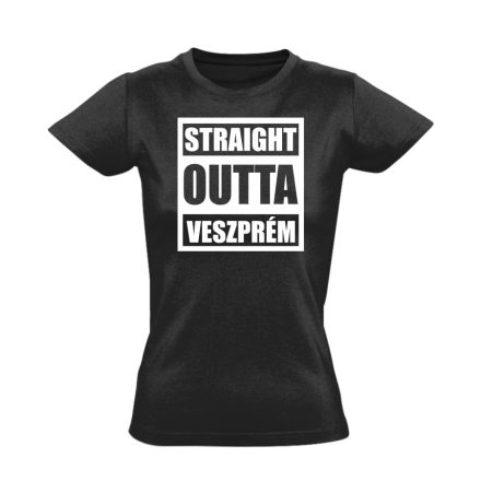 Straight outta Veszprém hip-hop női póló (fekete)