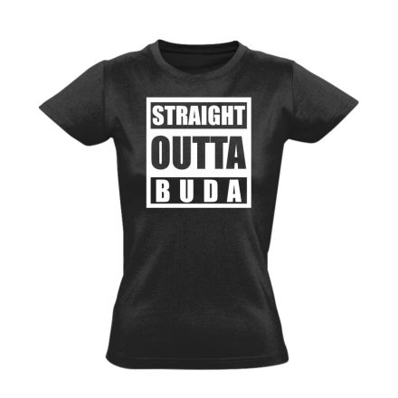 Straight outta Buda hip-hop női póló (fekete)