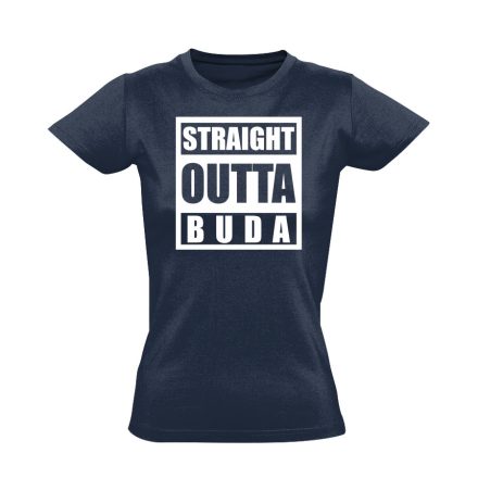 Straight outta Buda hip-hop női póló (tengerészkék)