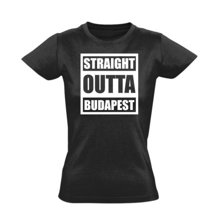 Straight outta Budapest hip-hop női póló (fekete)