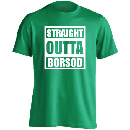 Straight outta Borsod hip-hop férfi póló (zöld)