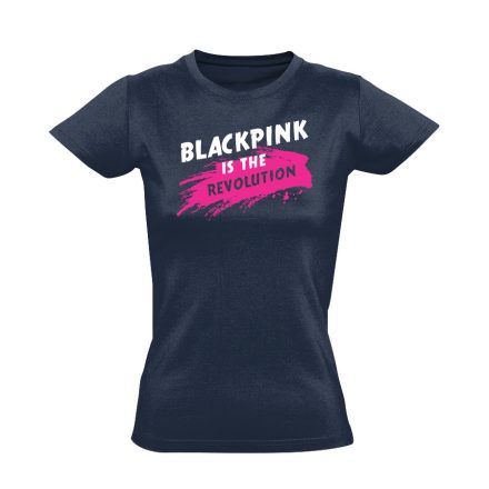 Blackpink is the revolution k-pop női póló (tengerészkék)