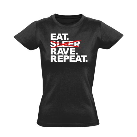 Eat. RAVE. Repeat. elektronikus női póló (fekete)